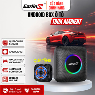   TẶNG SÒ LẠNH  Android box cho ô tô Carlinkit Tbox Ambient Qualcomm Snapdragon 6225 8 nhân 