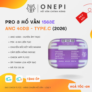    Pro 3 1563E   Tai Nghe Bluetooth Hổ Vằn 1563E Chống Ồn ANC 40DB - Xuyên Âm - Tăng Giảm Âm Lượng 