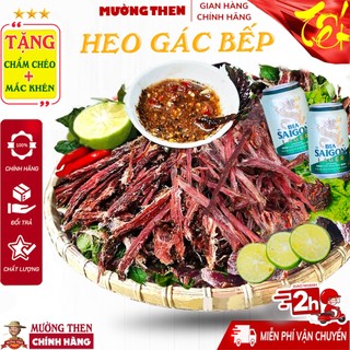  Thịt Lợn Gác Bếp Chuẩn Vị Mường Then  TẶNG CHẨM CHÉO  Thịt Heo Gác Bếp Sấy Chuẩn Tây Bắc 