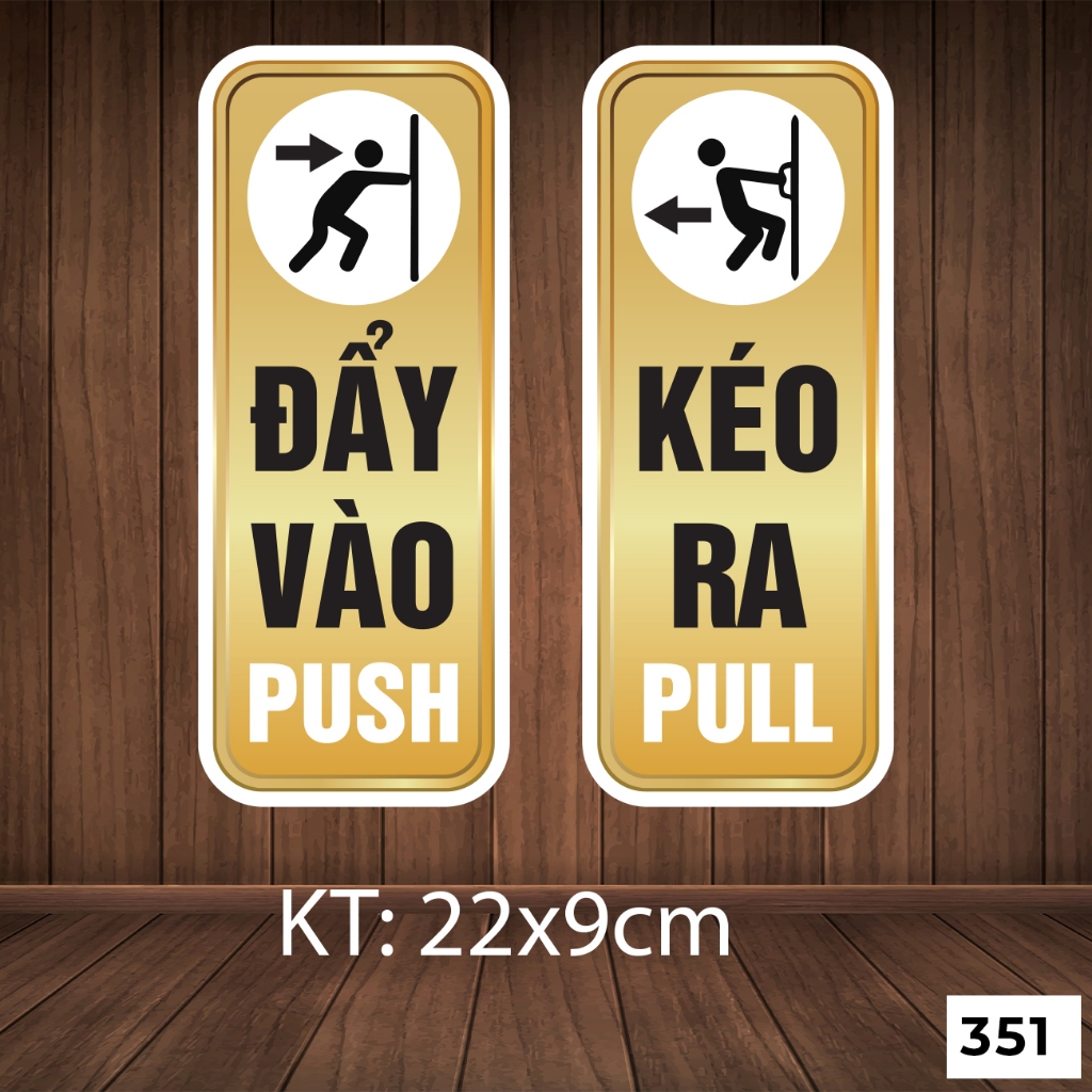 Tem decal dán ĐẨY VÀO KÉO RA, PUSH PULL - MÃ SP 351