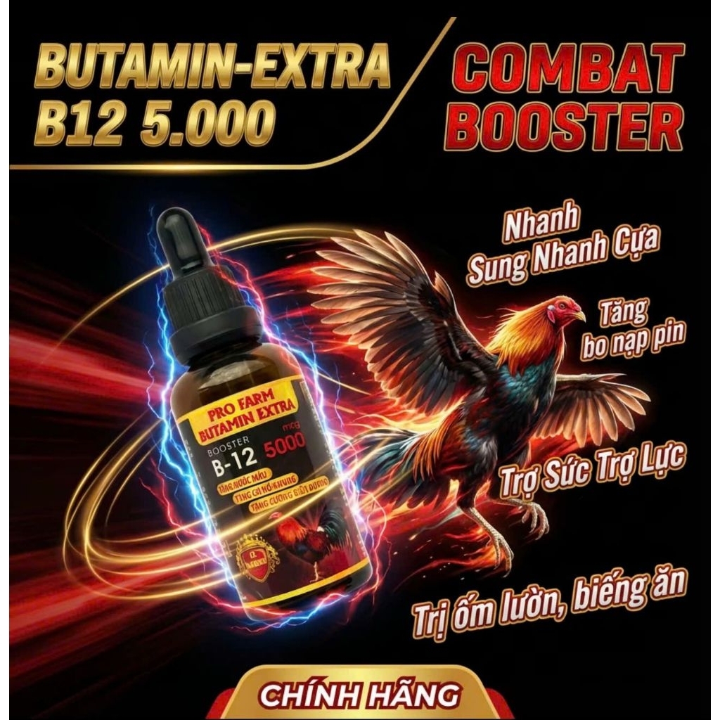 Butamin extra B12-5000 nuôi gà chế độ tăng bo, nở khung, tăng nước máu hừng gà
