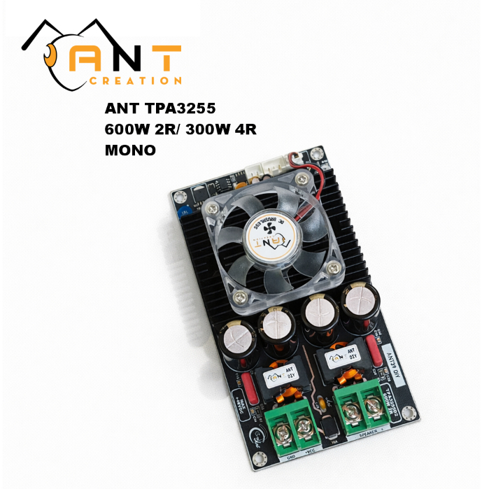 ANT DIY - Mạch khuếch đại âm thanh CLASS D TPA3255/  TPA3255D2 MONO 600W 2R