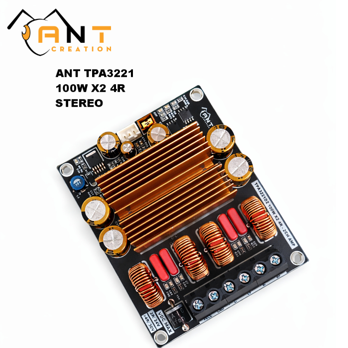 ANT DIY - Mạch khuếch đại công suất Class D TPA3221 STEREO 100W X2 4R