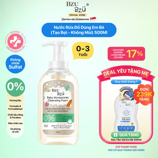  Nước Rửa Bình Sữa Và Đồ Dùng Em Bé BZU BZU Cleansing Foam Tạo Bọt Thành Phần Thực Vật Chai 500ml 