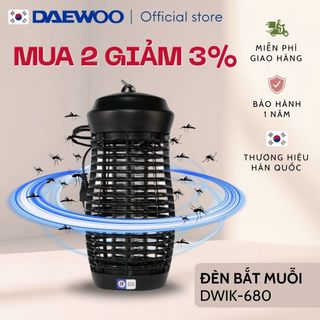  Đèn bắt muỗi Daewoo DWIK-680 tiết kiệm điện năng bắt muỗi hiệu quả 