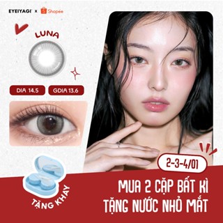  Kính áp tròng EYEIYAGI lens xám ánh khói Luna giãn tròng 14.5mm lens cận 3 tháng có lệch độ  0-8 độ  