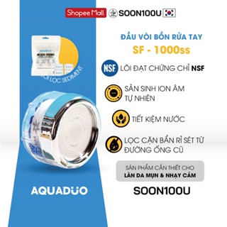  SF-1000SS Đầu vòi bồn rửa tay  tăng áp lọc nước  4 Thanh lọc nước AQUADUO SOON100U 
