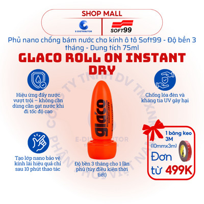 [HỎA TỐC] Phủ nano chống bám nước Soft99 Glaco Roll On Instant Dry G-97 - Dung tích 75ml