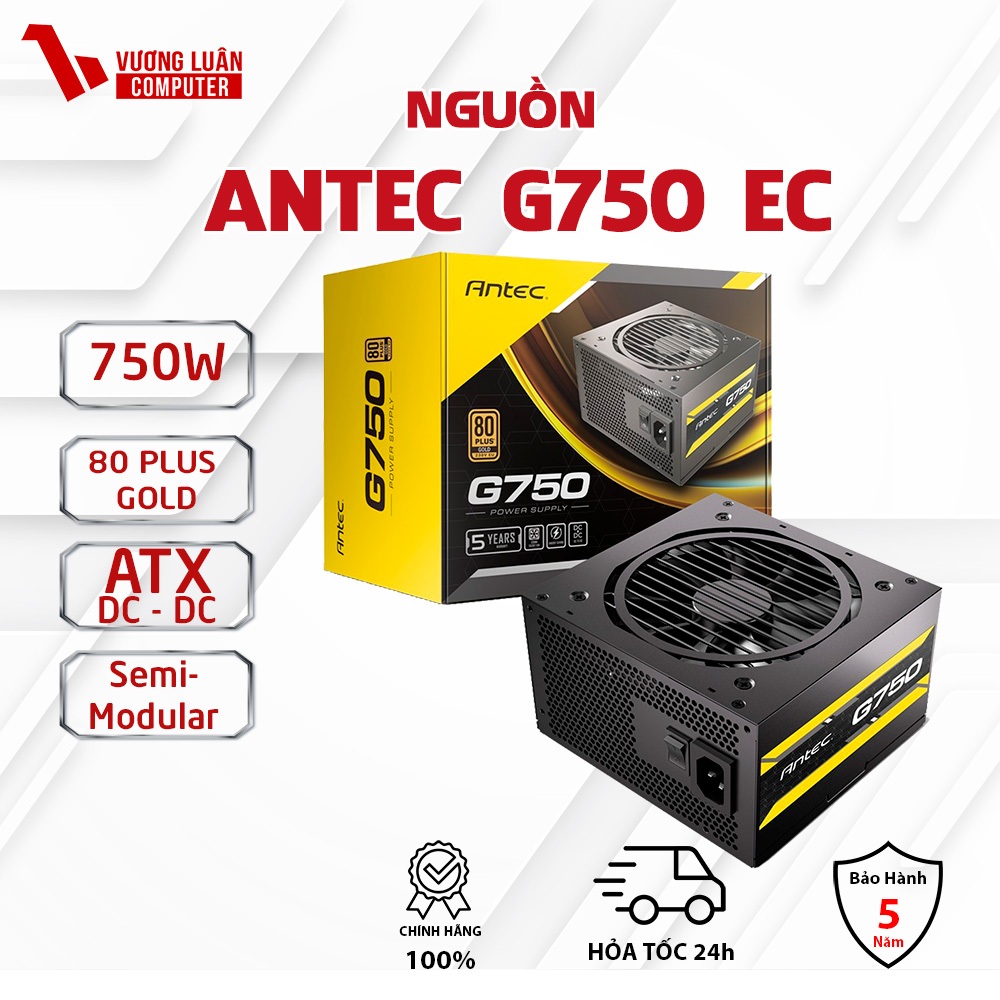 Nguồn ANTEC G750/ G650 EC 80 Plus Gold SEMI-Modular Chính Hãng