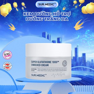  Kem Dưỡng Trắng Căng Bóng Da SUR.MEDIC+ Super Glutathione Enriched Cream 50ml 