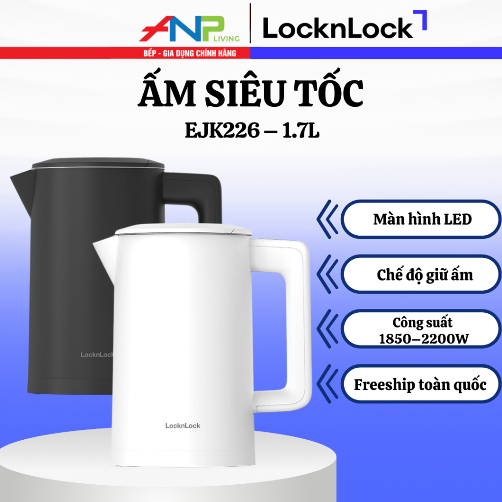 Ấm Đun Siêu Tốc LocknLock EJK226 – 1.7L, 1850–2200W, Màu Trắng / Đen – Chính Hãng