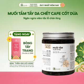  Muối Tắm Tẩy Da Chết Body Cafe Cốt Dừa Giúp Body Sáng Mịn Cỏ Mềm 250g 