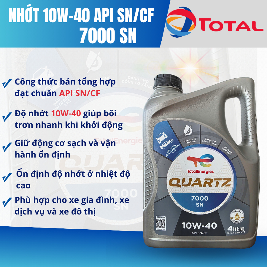 Nhớt Total Quartz 7000 SN 10W-40 API SN/CF – Bán tổng hợp cao cấp