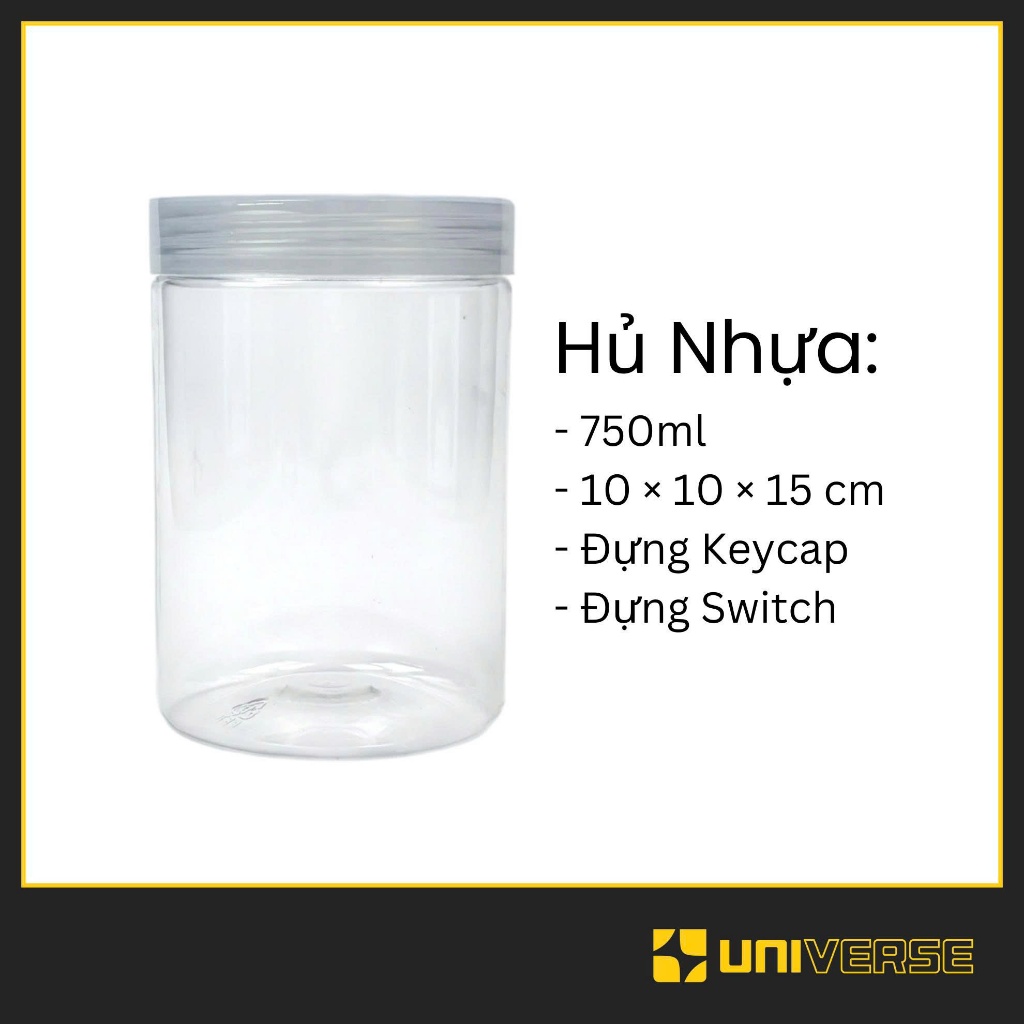 Hủ nhựa nắp nhôm 750ml đựng switch và keycap - hủ đựng keycap và switch