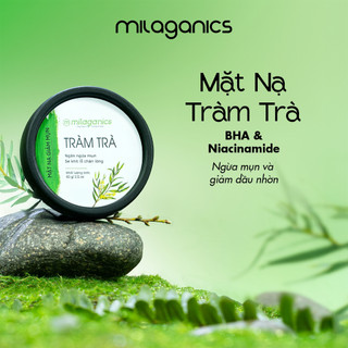   MUA 1 TẶNG 1  Mặt nạ đất sét ngừa mụn & làm khô vết nhân mụn mask đất sét tràm trà MILAGANICS 60g 