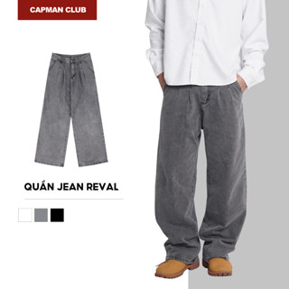  Quần dài jean nam REVAL ống suông rộng xếp ly CAPMAN CLUB thoải mái đi học - đi làm - đi chơi 