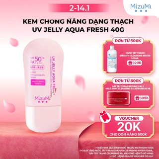  Kem chống nắng dạng thạch MizuMi UV Jelly Aqua Fresh 40g 