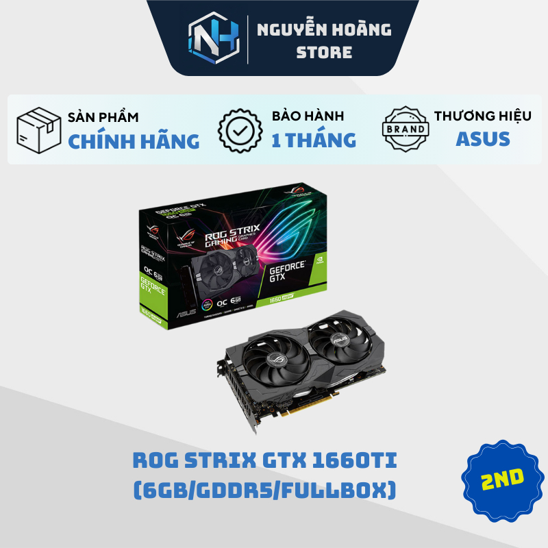 VGA card màn hình GTX 1660Ti ROG Strix 6GB 2ND