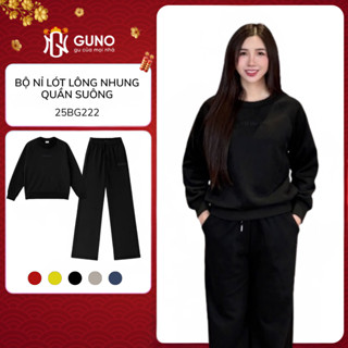  Bộ Quần Áo Nỉ Lót Lông Nhung Nữ GUNO Cao Cấp Siêu Ấm Thêu Logo Kèm Quần Ống Suông Hack Dáng 25BG222 