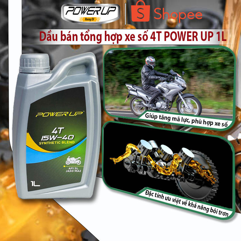 Dầu Nhớt Bán Tổng Hợp Xe Số 4T POWER UP 15W40 SL MA2 (1L)