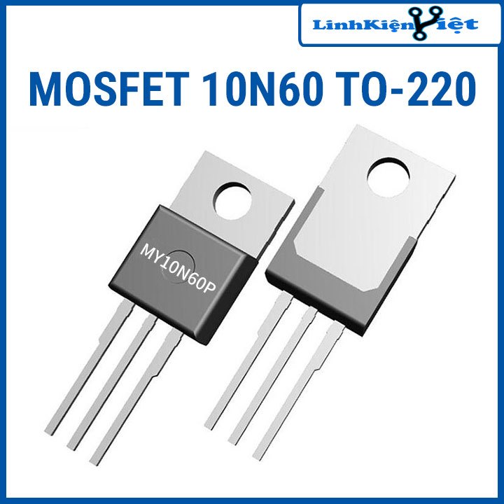 Sản phẩm MOSFET 10N60 TO-220 10A 600V N-CH
