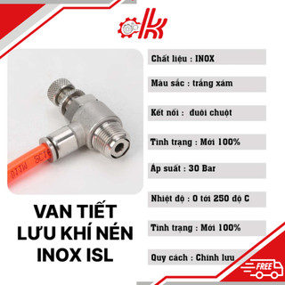 Van Tiết Lưu Inox 304 ISL - Van Chỉnh Lưu Lượng Hơi Nóng, Nước, Dầu,Ren Ngoài