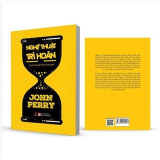 Sách - Nghệ Thuật Trì Hoãn - Bách việt