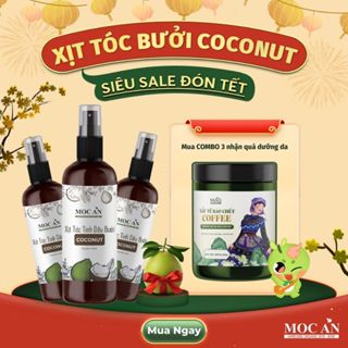  Combo 3 chai Xịt Dưỡng Tóc MOC AN HAIRCARE ORGANIC 2016 - NOW Chiết Xuất Tinh Dầu Vỏ Bưởi Da Xanh & Dừa Non 120ml 