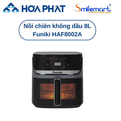 Nồi chiên không dầu 8L Funiki HAF8002A - Bảo hành chính hãng 12 tháng.