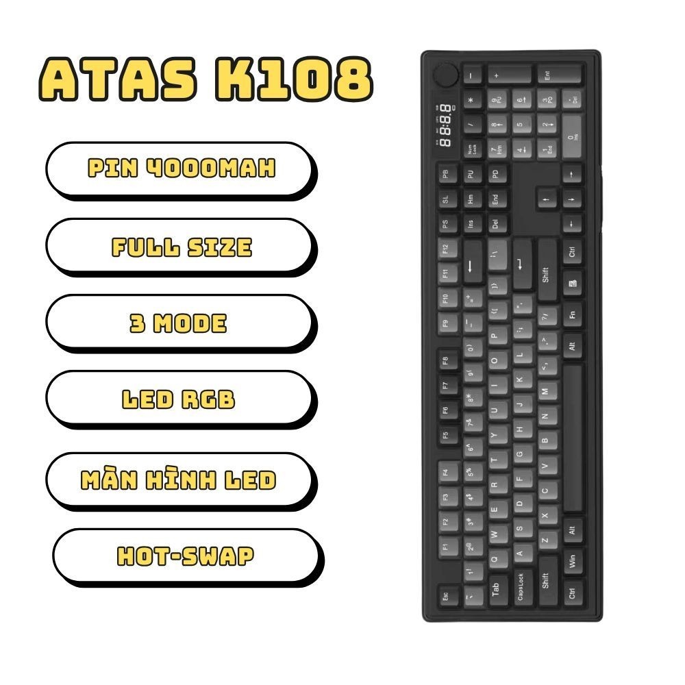 Bàn phím cơ không dây ATAS K108 3 Mode - LED RGB - Có Hot-swap - Pin 4000mah - Màn hình LED | BigBuy360 - bigbuy360.vn
