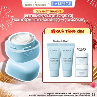  Kem Mắt Dưỡng Ẩm Laneige Water bank Blue HA Eye Cream 25mL Giảm Thâm & Nếp Nhăn 