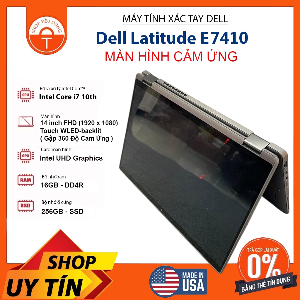 Laptop Dell 7410 2in1 màn hình cảm ứng Cấu hình core i7-10th Ram 16Gb/SSD 256Gb mới 99%