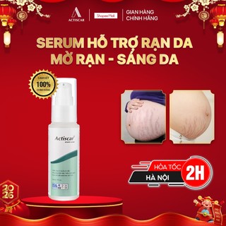  Serum mờ rạn Actiscar 30ml hỗ trợ làm mờ rạn da rạn trắng rạn đỏ cho bà bầu người tập thể thao nhanh chóng tại nhà 