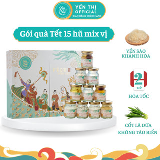  Yến Thị - Gói quà Tết 2026 cao cấp 15 hũ yến sào mix đủ vị - Tổ yến Khánh Hòa chưng sẵn - hũ 70ml 