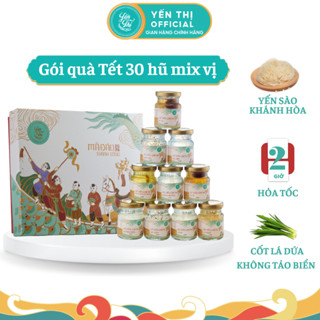  Yến Thị - Gói quà Tết 2026 cao cấp 30 hũ yến sào mix đủ vị - Tổ yến Khánh Hòa chưng sẵn - hũ 70ml 