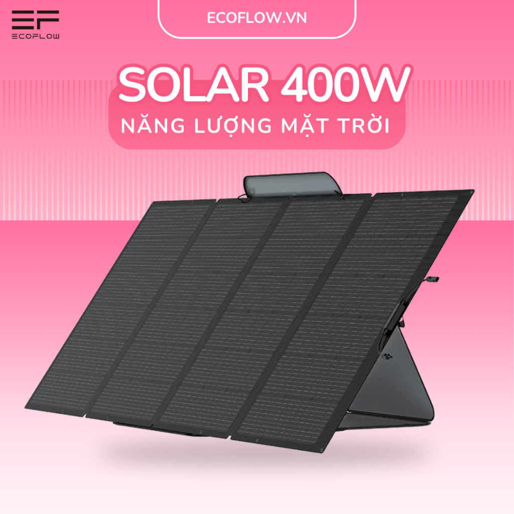 Tấm PIn Năng Lượng Mặt Trời Ecoflow Solar Panel 400W - Xếp Hạng Chống Nước Và Chống Bụi IP68