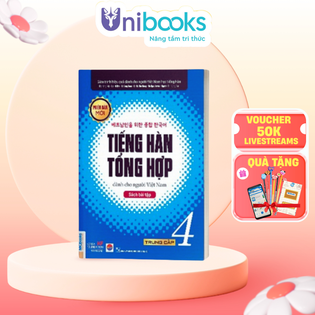 Sách - Bài tập Tiếng Hàn Tổng Hợp Dành Cho Người Việt Nam Trung Cấp 4