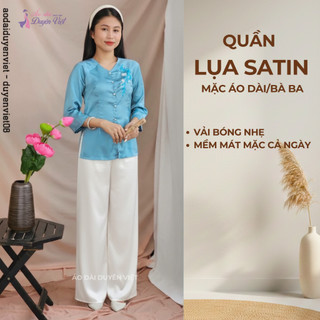 Quần áo dài/bà ba truyền thống nữ lụa satin cao cấp may sẵn, form ống suông, thoáng mát, nhiều màu.