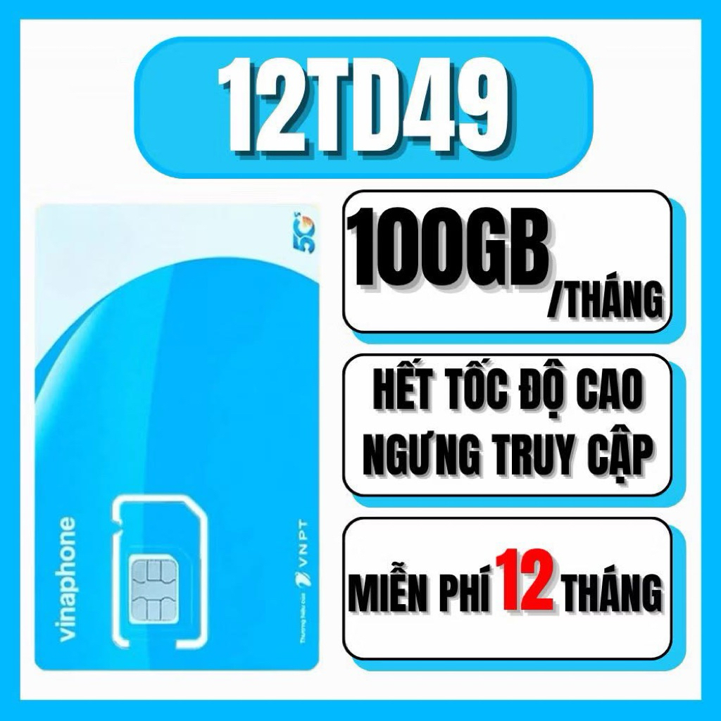 SIM 4G Vinaphone-12TD49, 100Gb/tháng- Trọn gói 12 tháng, CÓ ESIM