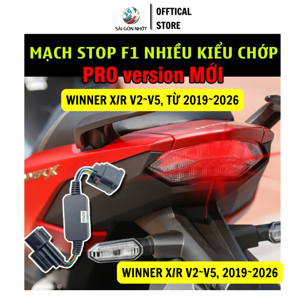 MẠCH STOP F1 Đèn hậu nháy Xe WINNER X,R V2 đến V5, 2019 đến 2026 Nhiều chế độ chớp Gắn trực tiếp