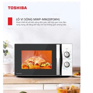 Lò vi sóng cơ Toshiba MWP-MM20P(WH) Trắng; Lò vi sóng Toshiba MWP-MM20P(BK) Đen; MW2-MM20P(BK)