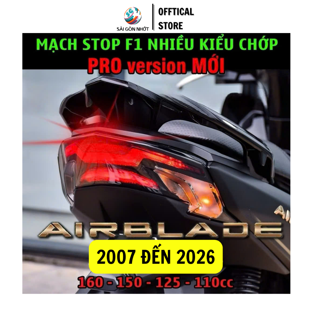 MẠCH STOP F1 Đèn Hậu Nháy Xe AB 2007 Đến 2026, Nhiều Chế Độ Chớp, Gắn Trực Tiếp