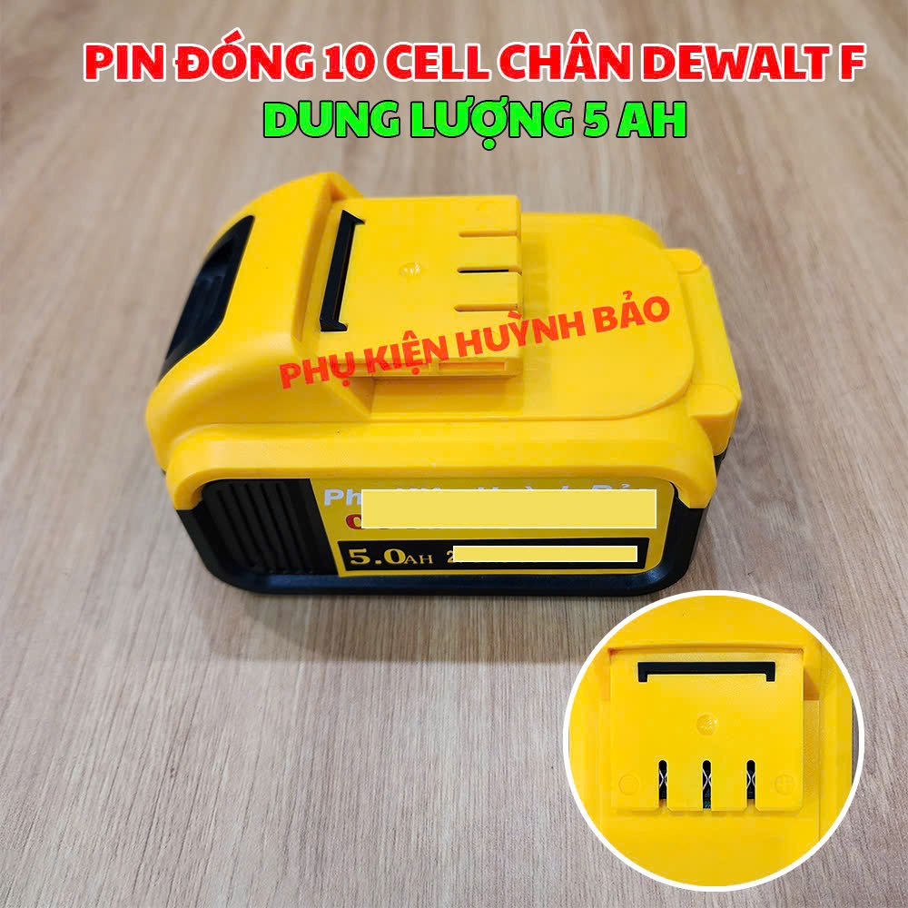 Pin Đóng 10 Cell 5Ah Chân Dewalt F 22mm Pin Mới 100% Chuẩn Dung Lượng Dòng Xả Cao Có Đèn Báo Pin