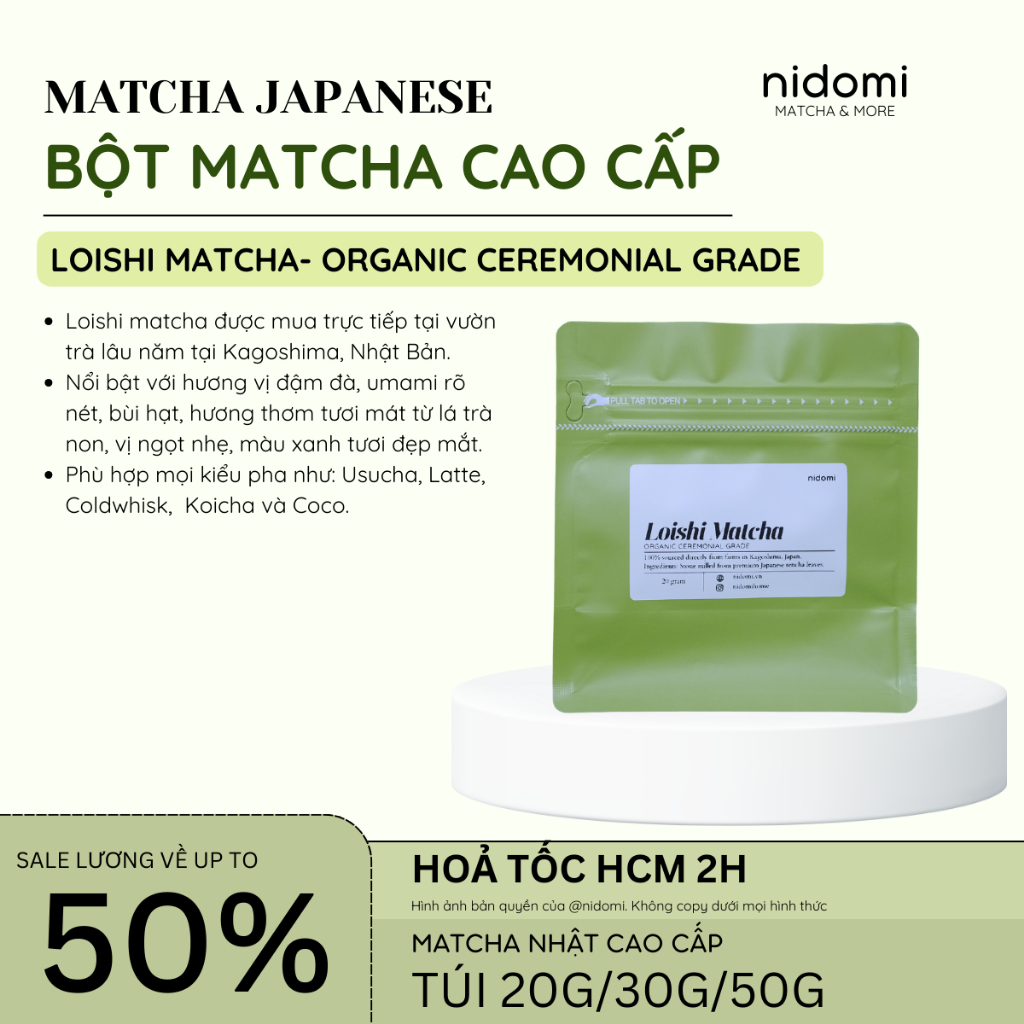 |nidomi| Loishi Matcha -Bột matcha Nhật cao cấp vùng Kagoshima túi 20g, 30g, 50g
