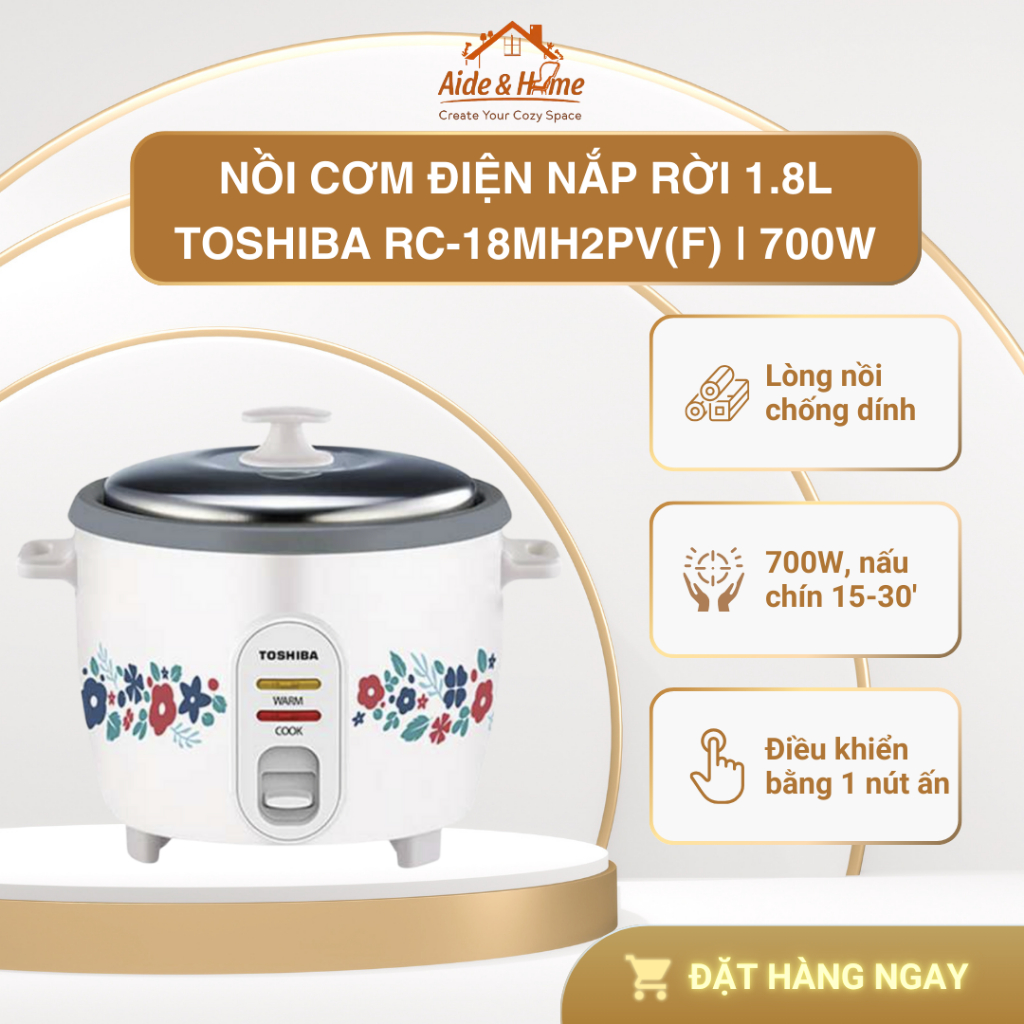 Nồi Cơm Điện Nắp Rời Toshiba RC-18MH1PV(F) | RC-18MH2PV(F) | RC-28MH1PV(G) - Bảo hành 12 tháng