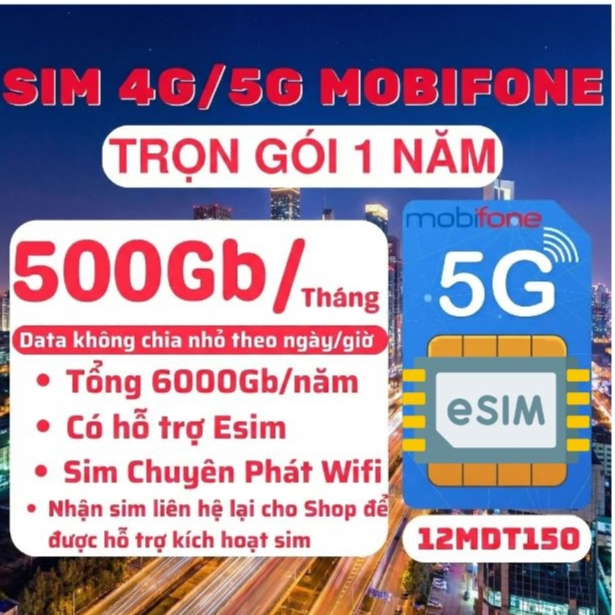 🔥 Sim 5G/4G Mobifone MDT250A, MDT350, 500GB, 100GB, 12MAX90, 12FD50, 12MDT150 sử dụng trọn gói 6 -12