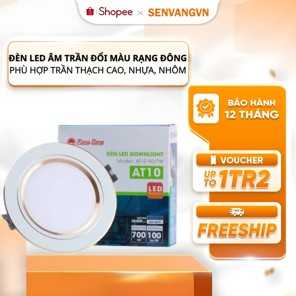 Đèn Led Âm Trần Đổi Màu RẠNG ĐÔNG Downlight  DAT10 90/7W, 90/9W,110/9W,110/12W - Senvangvn