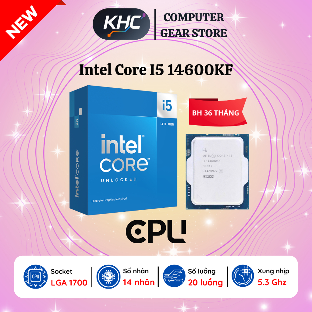 CPU Intel Core i5 10400F/11400F/12400F/13400F/14400F/12600KF/14600KF - Bảo Hành 36 Tháng (Full VAT)