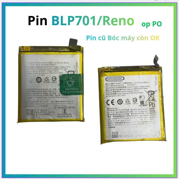 Pin OP BLP701 / Reno , cũ bóc máy còn ok