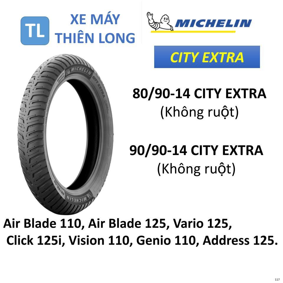 117. Lốp vỏ Michelin không ruột 80/90-14 City Extra & 90/90-14 City Extra. Vario, Click, AirBlade.